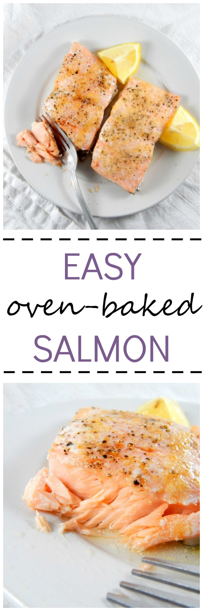 A recipe for super easy baked salmon. Anyone can make this - college students, new cooks, and busy professionals. It's a perfect, tasty, and quick dinner. 